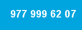 977 999 62 07 977 999 62 07